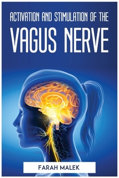 Paperback Activation and Stimulation of the Vagus Nerve Book