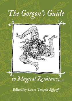 Paperback The Gorgon's Guide to Magical Resistance Book