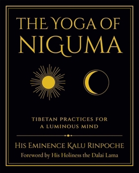 Paperback The Yoga of Niguma: Tibetan Practices for a Luminous Mind Book