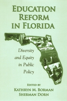 Paperback Education Reform in Florida: Diversity and Equity in Public Policy Book