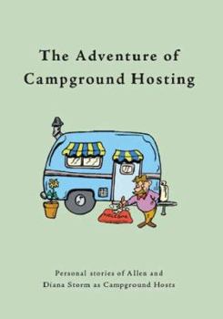 Paperback The Adventure of Campground Hosting Book