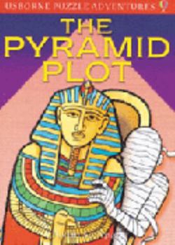 Pyramid Plot (Puzzle Adventures) - Book #16 of the Usborne Puzzle Adventures