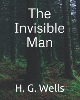 Paperback The Invisible Man: Special Edition With Ilustrations Book