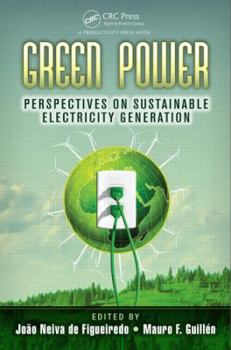 Hardcover Green Power: Perspectives on Sustainable Electricity Generation Book