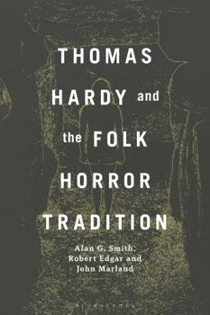 Hardcover Thomas Hardy and the Folk Horror Tradition Book