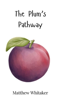 The Plum's Pathway