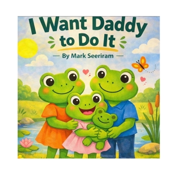 Paperback I Want Daddy Do It Book