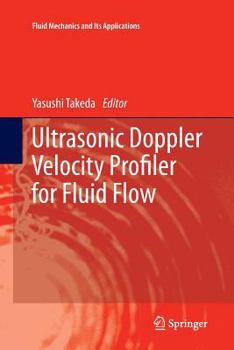 Paperback Ultrasonic Doppler Velocity Profiler for Fluid Flow Book
