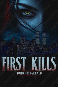 Paperback First Kills (Dark Heroes) Book