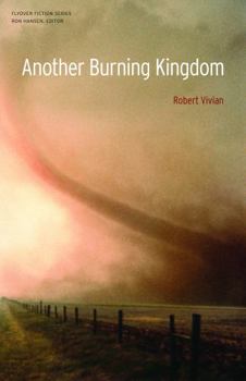 Another Burning Kingdom - Book #3 of the Tall Grass Trilogy