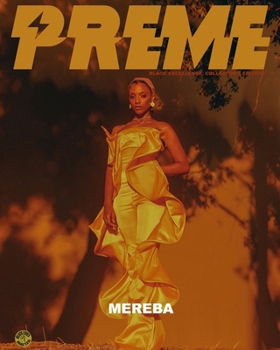 Paperback Preme Magazine: Mereba, Dave East, Jeremy Meeks Book