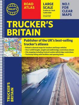 Spiral-bound Philip's Trucker's Road Atlas of Britain: (Spiral A3) (Philip's Road Atlases) Book