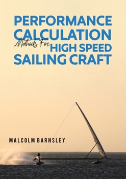 Paperback Performance Calculation Methods for High Speed Sailing Craft Book