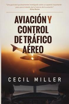 Paperback Aviacion y Control de Trafico Aereo [Spanish] Book