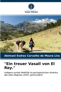 Paperback "Ein treuer Vasall von El Rey." [German] Book