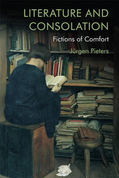 Paperback Literature and Consolation: Fictions of Comfort Book