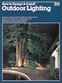 Paperback How to Design and Install Outdoor Lighting (Ortho Library) Book