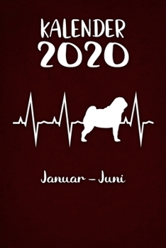 Paperback Kalender 2020: Roter Tageskalender Mops Herzschlag Hunde 1. Halbjahr Januar Juni ca DIN A5 wei? ?ber 190 Seiten [German] Book