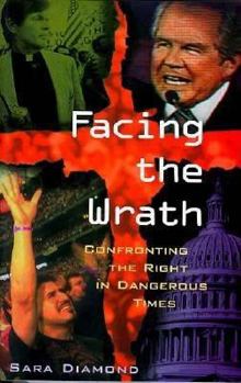 Paperback Facing the Wrath: Confronting the Right in Dangerous Times Book