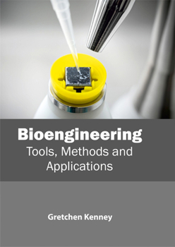 Hardcover Bioengineering: Tools, Methods and Applications Book