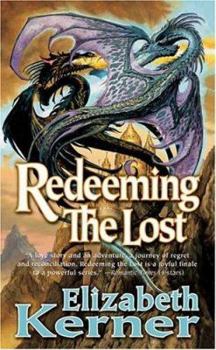 Redeeming The Lost (Tale of Lanen Kaelar, #3) - Book #3 of the Tale of Lanen Kaelar