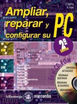 Paperback Ampliar, reparar y configurar su PC Book
