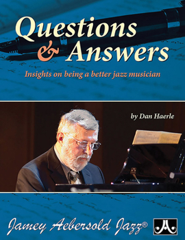 Paperback Question and Answers: Insights on Being a Better Jazz Musician Book