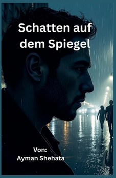 Schatten auf dem Spiegel (German Edition)