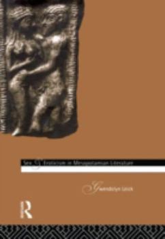 Hardcover Sex and Eroticism in Mesopotamian Literature Book