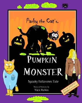 Paperback Parky the Cat's Pumpkin Monster Spooky Halloween Tale Book