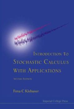 Paperback Introduction to Stochastic Calculus with Applications (Second Edition) Book