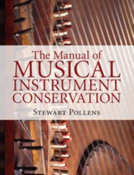 Hardcover The Manual of Musical Instrument Conservation Book