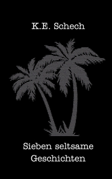 Paperback Sieben seltsame Geschichten [German] Book