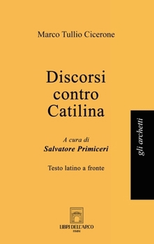 Discorsi contro Catilina (Italian Edition)