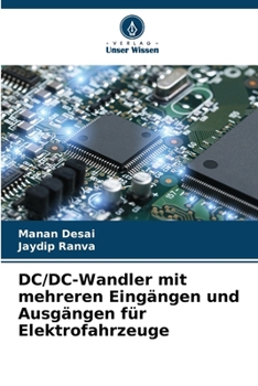 Paperback DC/DC-Wandler mit mehreren Eingängen und Ausgängen für Elektrofahrzeuge [German] Book