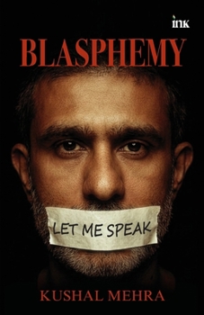 Paperback Blasphemy: Let me speak Book