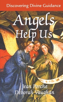 Paperback Angels Help Us: Discovering Divine Guidance Book