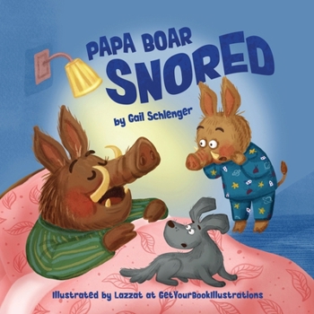 Paperback Papa Boar Snored Book