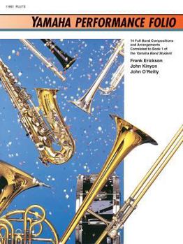 Paperback Yamaha Performance Folio: Flute (Yamaha Band Method) Book