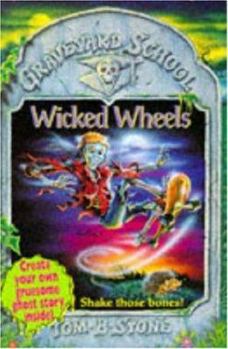 Paperback Graveyard School 3 Wicked Wheels Book
