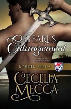 Paperback The Earl's Entanglement: Border Series Book 5 Book