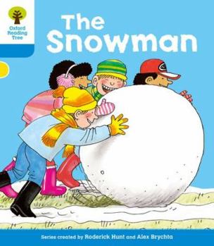 Oxford Reading Tree: Stage 3: More Storybooks: The Snowman (Oxford Reading Tree) - Book  of the Biff, Chip and Kipper storybooks