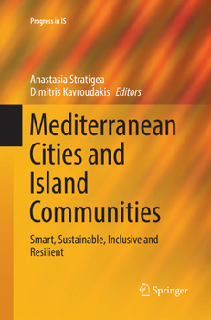 Mediterranean Cities and Island Communities: Smart, Sustainable, Inclusive and Resilient