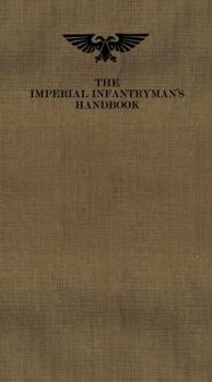 Hardcover The Imperial Infantryman's Handbook Book