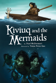 Hardcover Kiviuq and the Mermaids Book