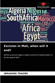 Paperback Excision in Mali, when will it end? Book