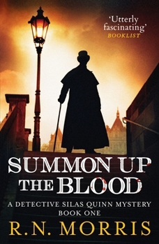 Summon Up the Blood: 1 (Detective Silas Quinn Mysteries)