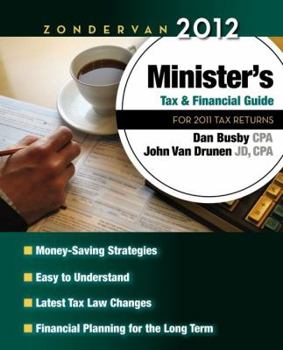 Paperback Zondervan 2012 Minister's Tax and Financial Guide: For 2011 Tax Returns Book