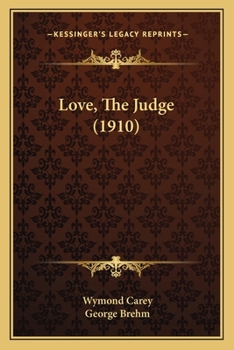 Paperback Love, The Judge (1910) Book