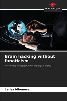 Paperback Brain hacking without fanaticism Book